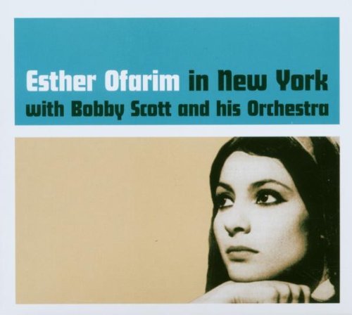 Ofarim , Esther with Bobby Scott and his Orchestra - In New York