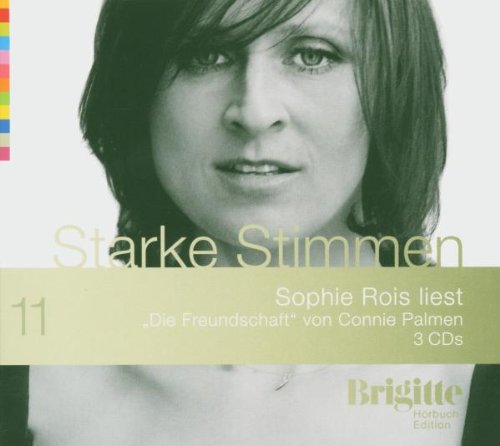 Sophie Rois - Die Freundschaft