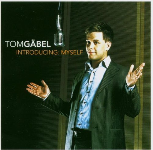 Gaebel , Tom - Introducing: Myself