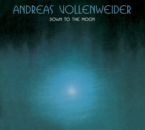 Vollenweider , Andreas - Down to the Moon (remastered)