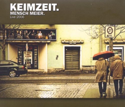 Keimzeit - Mensch Meier. Live 2006