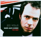 Kraus , Joo - Basic Jazz Lounge - The Ride