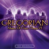 Gregorian - Masters of Chant Chapter VII