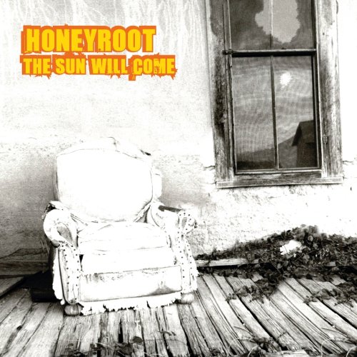 Honeyroot - The Sun Will Come