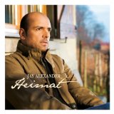 Jay Alexander - Geh aus,Mein Herz
