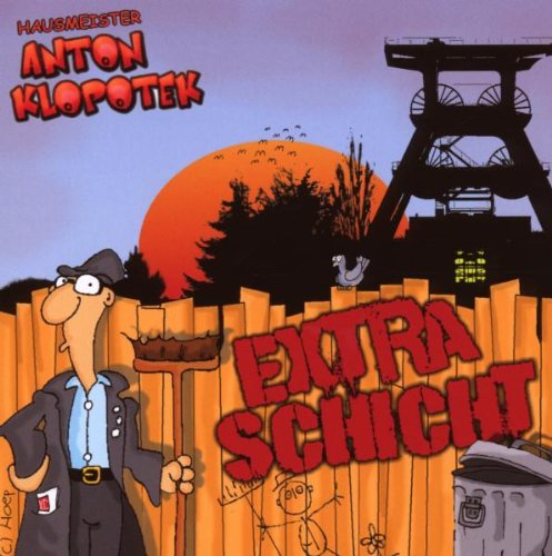 Hausmeister Anton Klopotek - Extraschicht