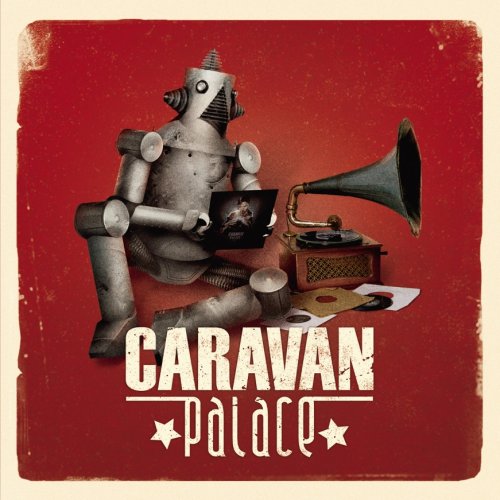 Caravan Palace - o.Titel