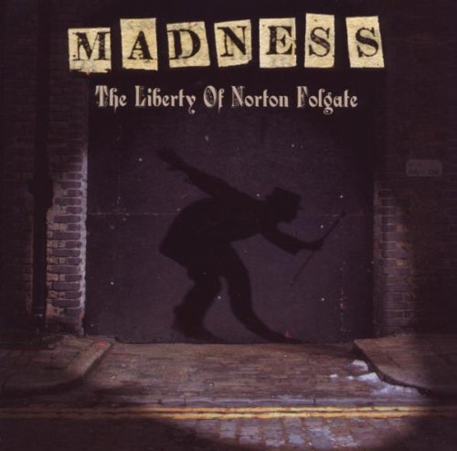 Madness - The Liberty of Norton Folgate