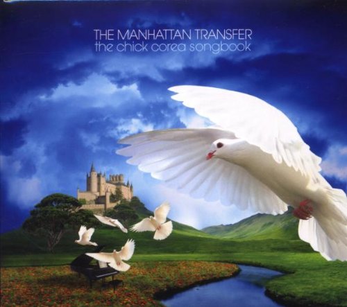 the Manhattan Transfer - Chick Corea Songbook