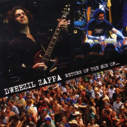 Zappa , Dweezil - Return of the Son of...