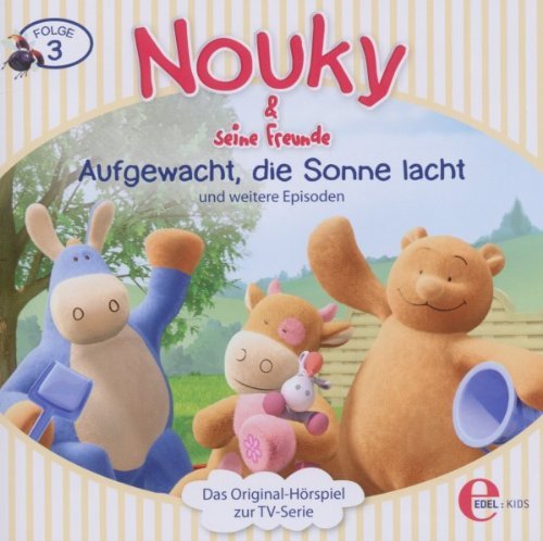 Nouky und Seine Freunde - Nouky & seine Freunde - Folge 3, Aufgewacht, die Sonne lacht