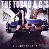 Turbo A.C.'S , The - Avenue X