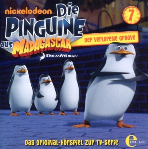 Die Pinguine aus Madagascar - Der Verlorene Groove - Das Original-Hörspiel zur TV-Serie (Folge 7)