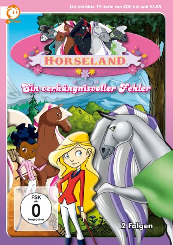  - Horseland - Ein verhängnisvoller Fehler