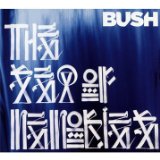 Bush - The Science of Things