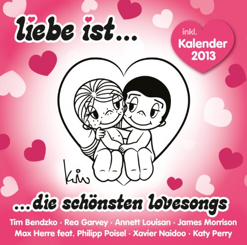 Sampler - Liebe ist ... die schönsten Lovesongs (inkl. Kalender 2013)