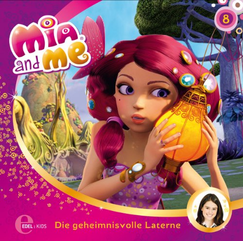 Mia and Me - (8)Orig.Hsp Z.TV-Serie-die Geheimnisvolle Laterne