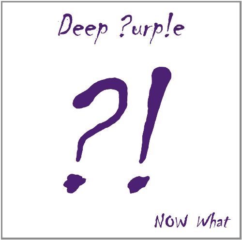 Deep Purple - Now What ?!