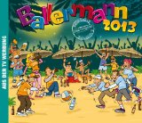 Sampler - Ballermann 6 Balneario - Die Qual der Wahl 2013