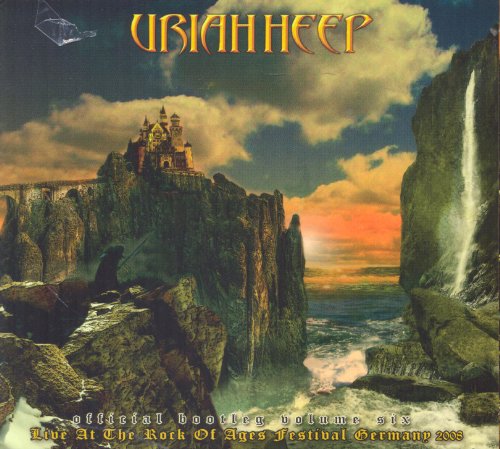 Uriah Heep - Official Bootleg 6: Live at the Rock of Ages