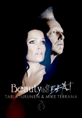 Turunen , Tarja & Terrana , Mike - Tarja Turunen - Beauty & the Beat