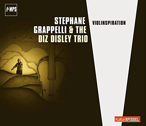 Grappelli , Stephane & The Diz Disley Trio - Violinspiration
