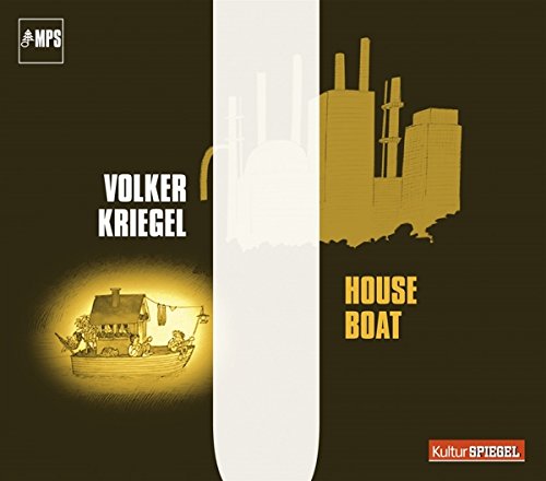 Kriegel , Volker - House Boat