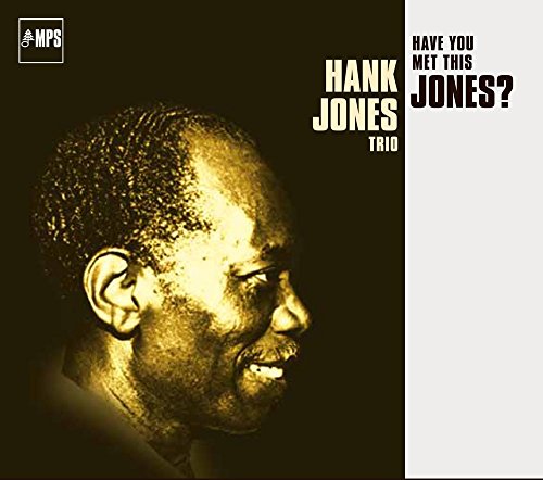 Jones , Hank - Have You Met This Jones?