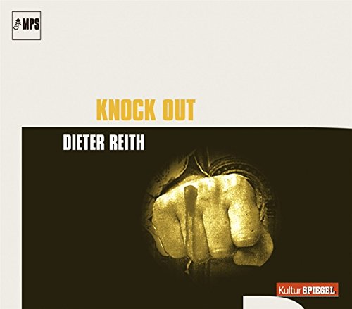 Reith , Dieter - Knock Out