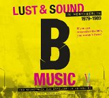 DVD - B-Movie - Lust & Sound in West-Berlin 1979 - 1989