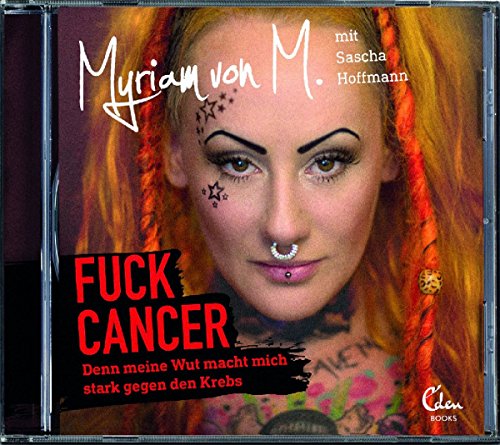 M. , Myriam von - Fuck Cancer