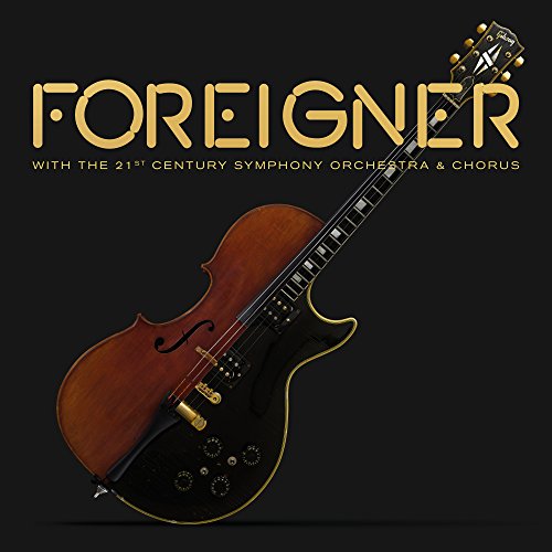 Foreigner - With The 21st Century Symphony Orchestra & Chorus (CD+DVD Edition)