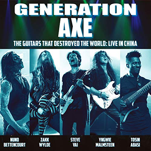 Bettencourt / Wylde / Vai / Malmsteen / Abasi - Generation Axe: The Guitars That Destroyed The World: Live In China