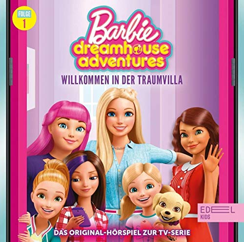 Barbie Dreamhouse Adventures - 01 - Willkommen in der Traumvilla