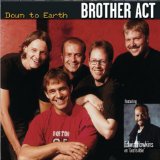 Brother Act - Down to Earth