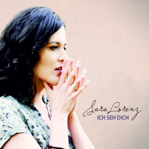 Sara Lorenz - Ich seh dich