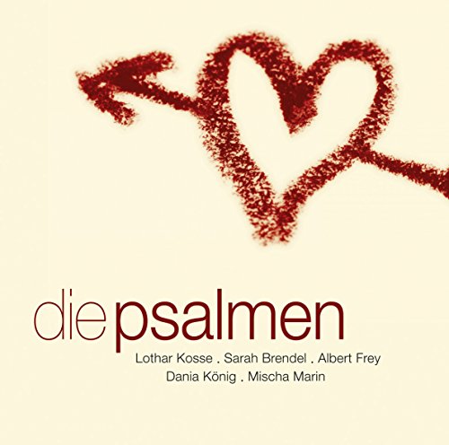 Kosse / Brendel / Frey / König / Marin - Die Psalmen