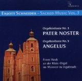 Schneider , Enjott - Orgelsinfonie Nr. 6 'Te Deum' & Andere (Jürgen Geiger an der Bruckner-Orgel der Stiftsbasilika St. Florian) (Sacred Music 4)