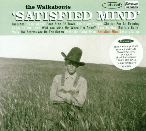 Walkabouts - WALKABOUTS SATISFIED MIND