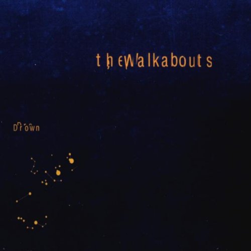 Walkabouts , The - Drown (Maxi)