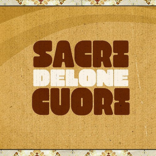 Sacri Cuori - Delone [Vinyl LP] [Vinyl LP]