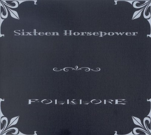 16 Horsepower - Folklore