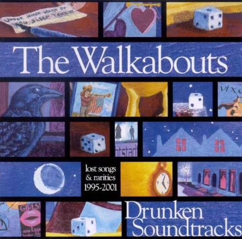 Walkabouts , The - Drunken Soundtracks