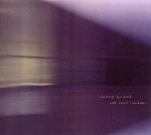 Savoy Grand - The Lost Horizon Ep