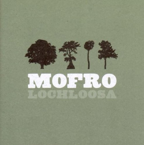 Mofro - Lochloosa