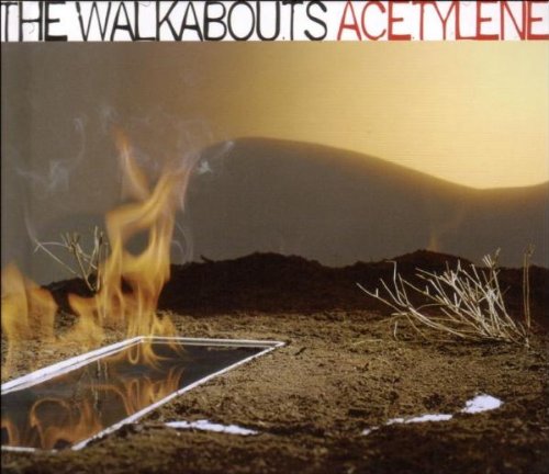 Walkabouts , The - Acetylene