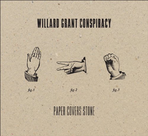 Willard Grant Conspiracy - Paper Covers Stone
