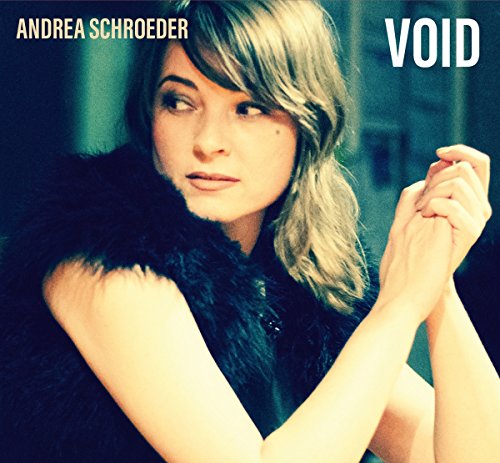 Schroeder , Andrea - Void