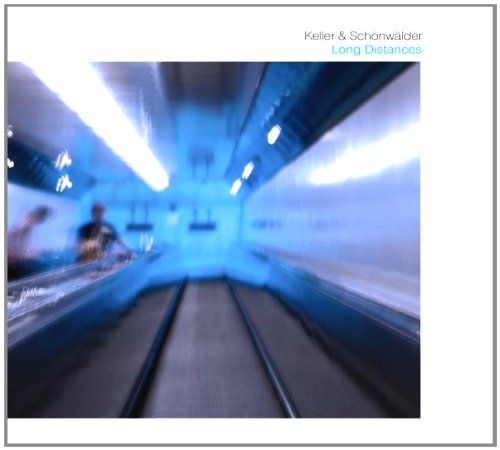 Keller & Schönwälder - Long Distances