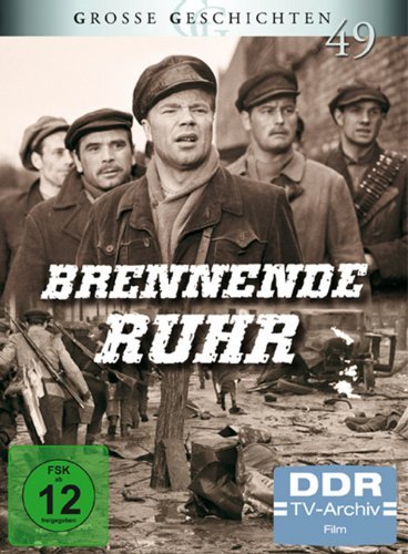  - Grosse Geschichten 49: Brennende Ruhr [2 DVDs]